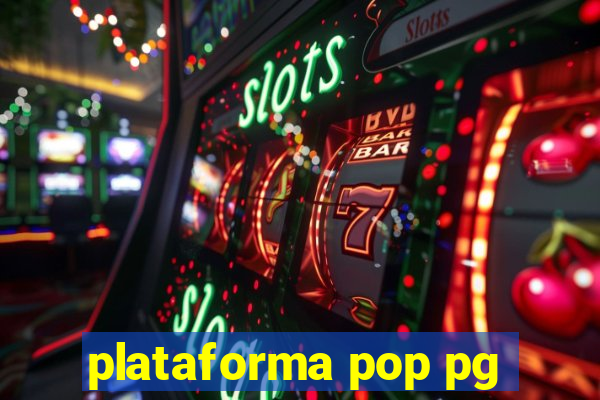 plataforma pop pg